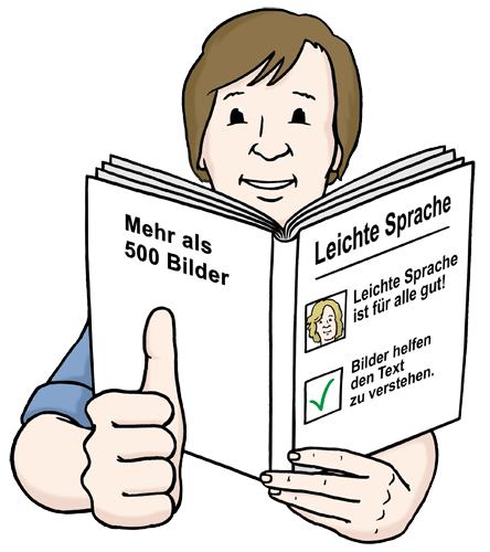 Illustration einer Person mit Daumen hoch hinter einem Heft „Leichte Sprache“, mit Hinweisen wie „Mehr als 500 Bilder“ und „Bilder helfen“.